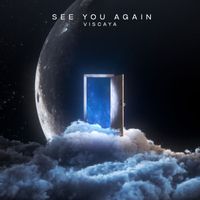 Viscaya - See You Again (Explicit)