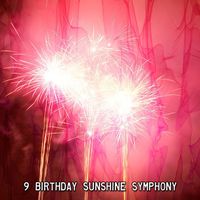 Happy Birthday - 9 Birthday Sunshine Symphony