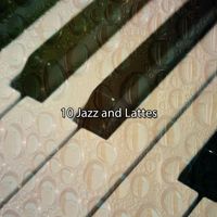 Bossa Nova Lounge Orchestra - 10 Jazz and Lattes