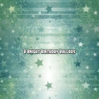 Happy Birthday Party Crew - 8 Bright Birthday Ballads