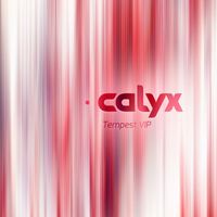 Calyx - Tempest VIP