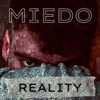 Reality - Miedo (Explicit)