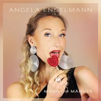 Angela Engelmann - Mann oh Männer (Radio Edit)