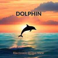 Electronic Ocean View - Dolphin