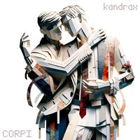 Kandrax - CORPI (Explicit)