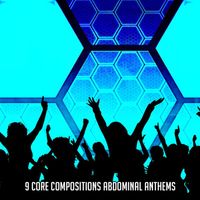 Dance Hits 2014 - 9 Core Compositions Abdominal Anthems