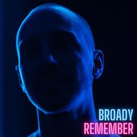 Broady - Remember