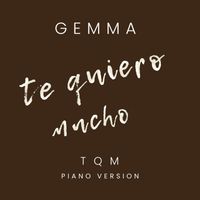 Gemma - TQM (Piano Version)