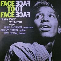 Baby Face Willette - Face to Face (2018 Digitally Remastered)