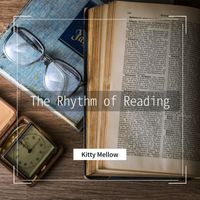 Kitty Mellow - The Rhythm of Reading