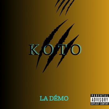 Koto - La démo (Explicit)