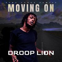 Droop Lion - Moving On