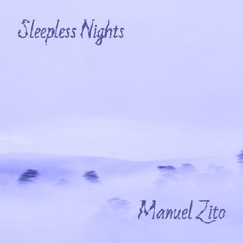 Manuel Zito - Sleepless nights