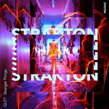 GUTT - Stranger Things