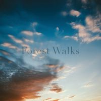 Forest Walks - Eternal Glow