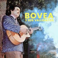 Bovea y sus Vallenatos - Bovea y sus Vallenatos