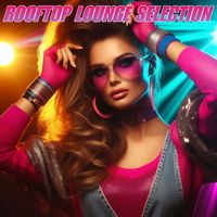 Fly 3 Project - Rooftop Lounge Music