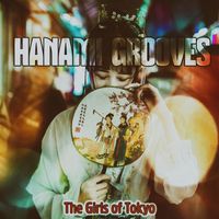 Hanami Grooves - The Girls of Tokyo