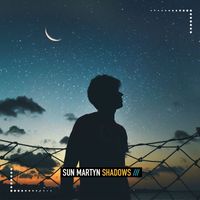 Sun Martyn - Shadows