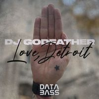 DJ Godfather - Love, Detroit