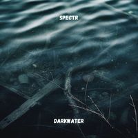 Spectr - Darkwater
