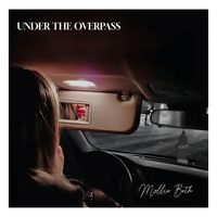 Mollie Beth - Under the Overpass