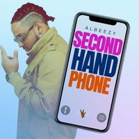 Albeezy - Second Hand Phone