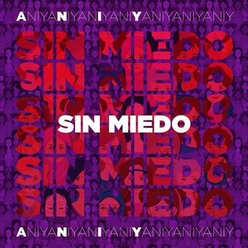 Aniy - Sin Miedo (Explicit)