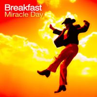 Breakfast - Miracle Day
