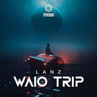 Lanz - Waio Trip