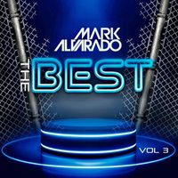 Mark Alvarado - The Best Mark Alvarado 3