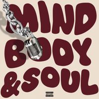 Young Mezzy - Mind Body & Soul (Explicit)