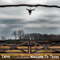 leva - Welcome To Texas