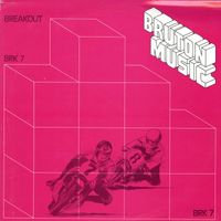 John Cameron - Bruton BRK7: Breakout