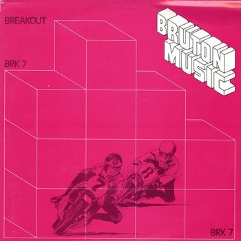 John Cameron - Bruton BRK7: Breakout