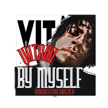 VITANI - BY MYSELF (Explicit)