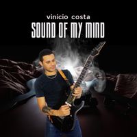 Vinicio Costa - Sound of My Mind