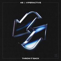 4B and Viperactive - Throw It Back