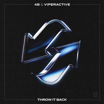 4B and Viperactive - Throw It Back