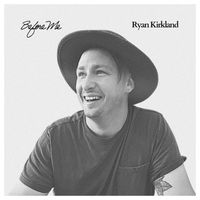 Ryan Kirkland - Before Me