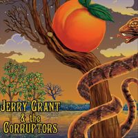 Jerry Grant & the Corruptors - Demons and Misery