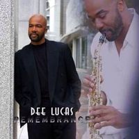 Dee Lucas - Remembrance