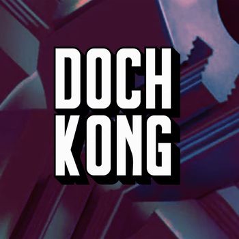 DOCH KONG - Doch Kong