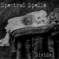 Spectral Spells - Divided