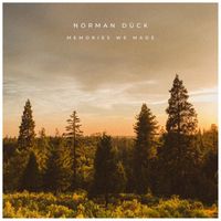 Norman Dück - Memories We Made