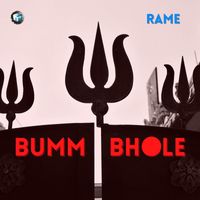 RAME - Bumm Bhole