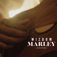 Wizdom - Marley (Acoustique)