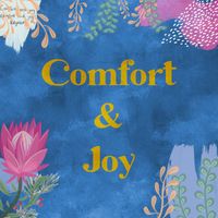 Joyful Noise - Comfort and Joy