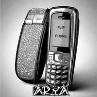 Arya - FLIP PHONE (Explicit)