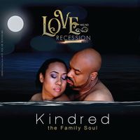 Kindred the Family Soul - Love Has No Recession (Remastered 2024)